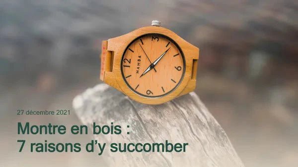 Montre en bois : 7 raisons d'y succomber Image