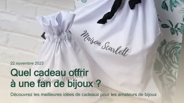 Quel cadeau offrir à une fan de bijoux ? Image