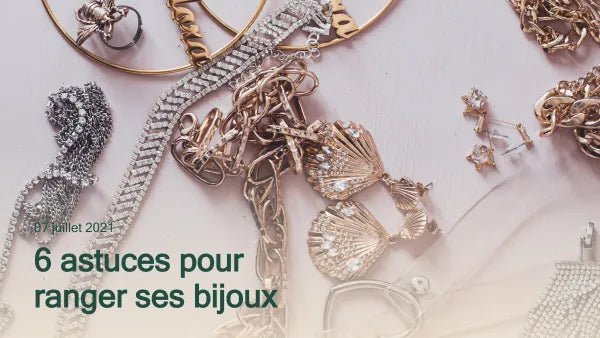 6 astuces pour ranger ses bijoux Image
